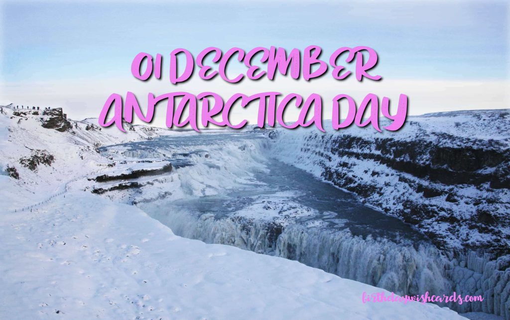 Birthday Wish Cards | 01-December Antarctica Day: Birthday Wish Cards | 01-December Antarctica Day: