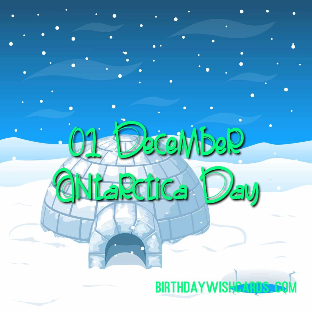 Birthday Wish Cards | 01-December Antarctica Day: Birthday Wish Cards | 01-December Antarctica Day: