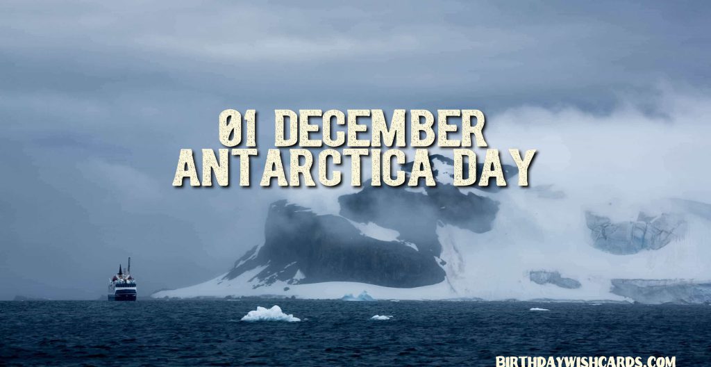 Birthday Wish Cards | 01-December Antarctica Day: Birthday Wish Cards | 01-December Antarctica Day: