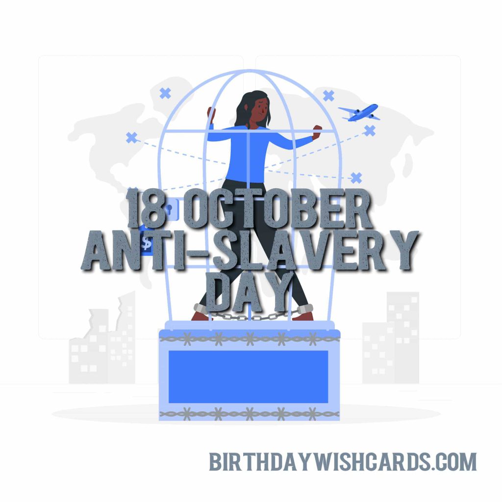Birthday Wish Cards | 18-October Anti-Slavery Day: Birthday Wish Cards | 18-October Anti-Slavery Day: