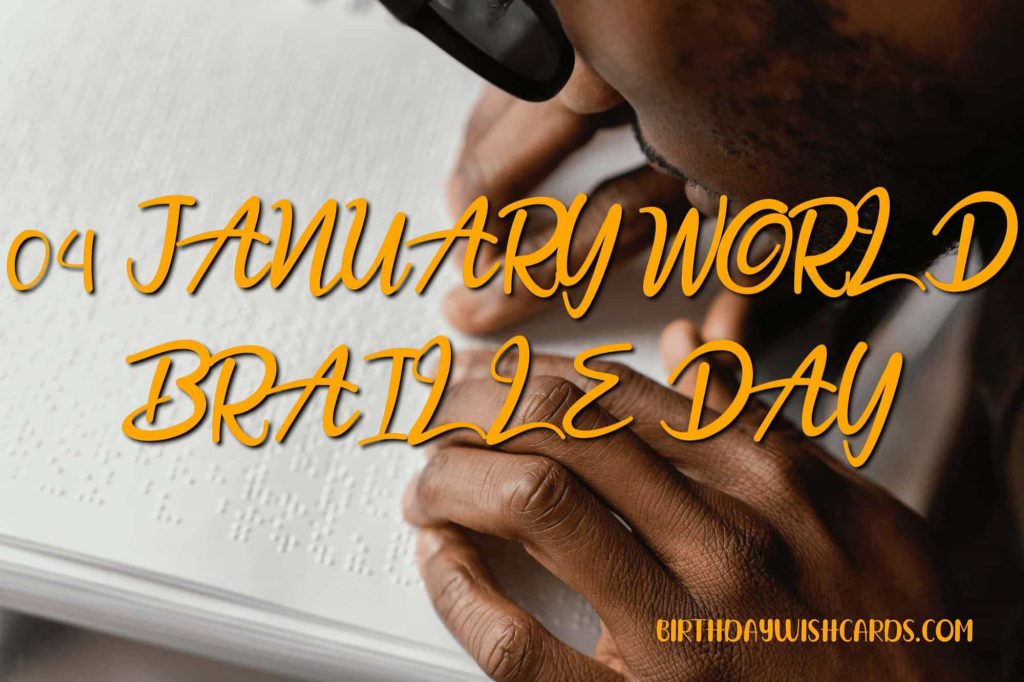 Birthday Wish Cards | 04-January World Braille Day: Birthday Wish Cards | 04-January World Braille Day: