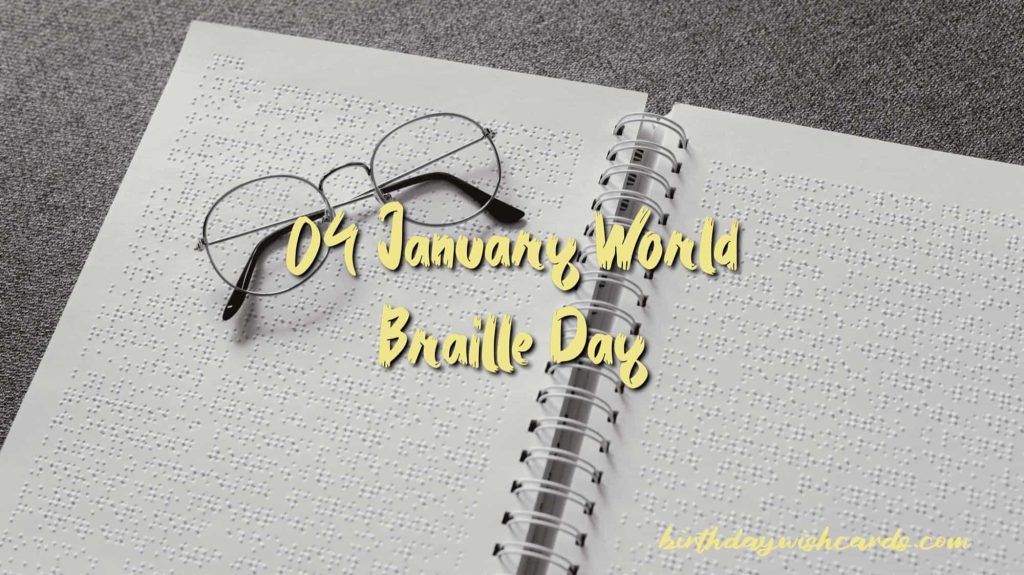 Birthday Wish Cards | 04-January World Braille Day: Birthday Wish Cards | 04-January World Braille Day: