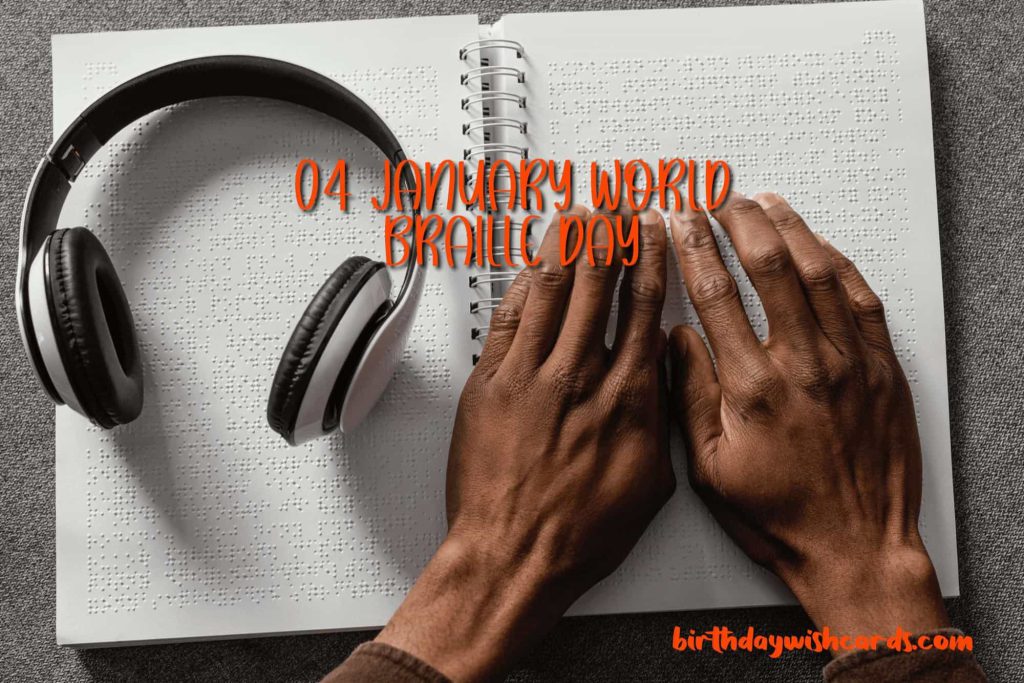 Birthday Wish Cards | 04-January World Braille Day: Birthday Wish Cards | 04-January World Braille Day: