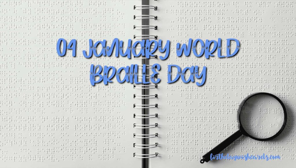 Birthday Wish Cards | 04-January World Braille Day: Birthday Wish Cards | 04-January World Braille Day: