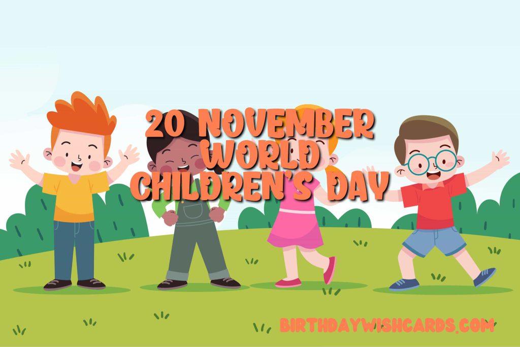 Birthday Wish Cards | 20-November World Children's Day: Birthday Wish Cards | 20-November World Children's Day: