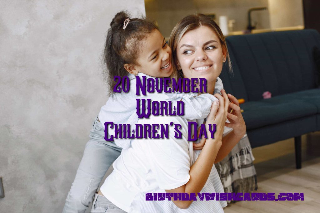 Birthday Wish Cards | 20-November World Children's Day: Birthday Wish Cards | 20-November World Children's Day: