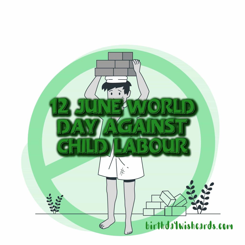 Birthday Wish Cards | 12-June World Day Against Child Labor: Birthday Wish Cards | 12-June World Day Against Child Labor: