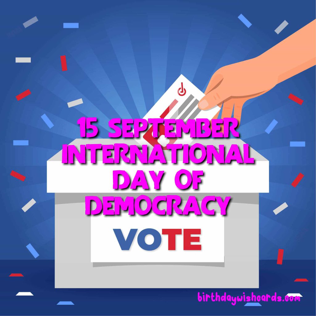Birthday Wish Cards | 15-September International Day of Democracy: Birthday Wish Cards | 15-September International Day of Democracy: