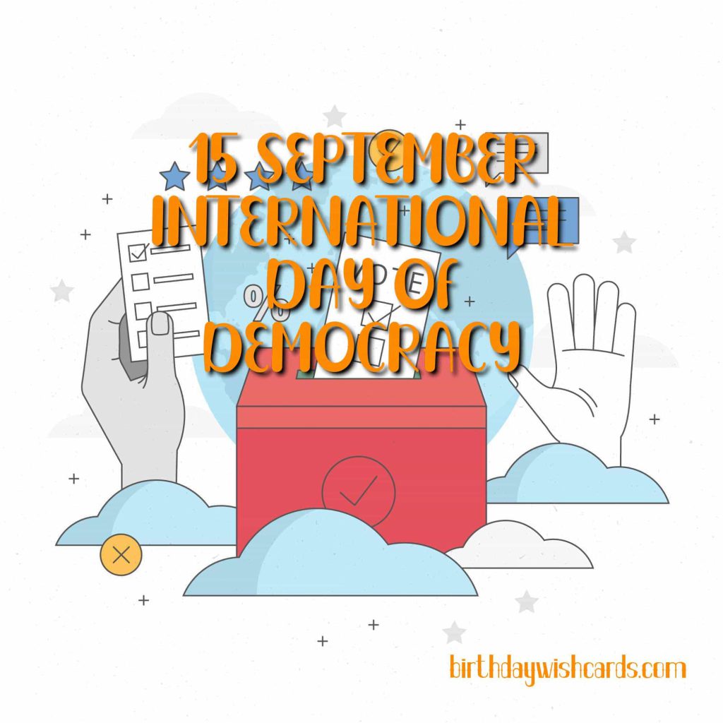 Birthday Wish Cards | 15-September International Day of Democracy: Birthday Wish Cards | 15-September International Day of Democracy: