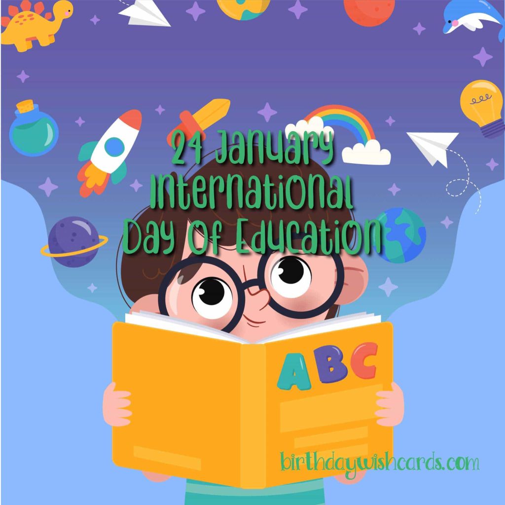 Birthday Wish Cards | 24-January International Day of Education: Birthday Wish Cards | 24-January International Day of Education: