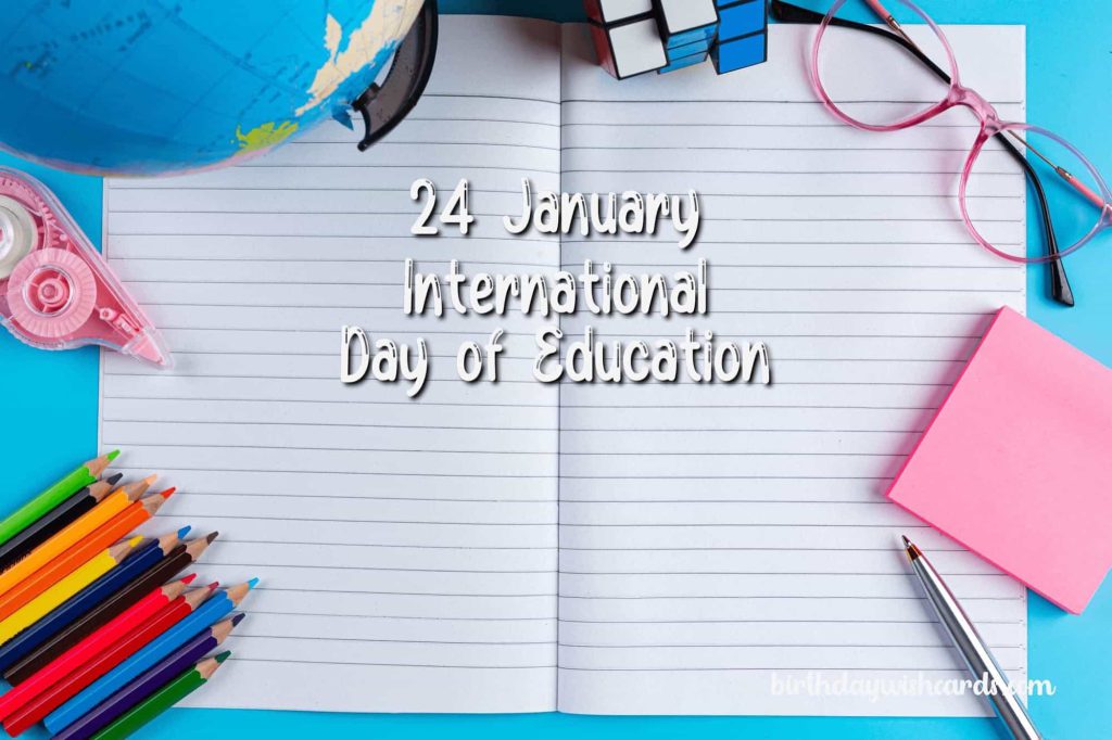 Birthday Wish Cards | 24-January International Day of Education: Birthday Wish Cards | 24-January International Day of Education: