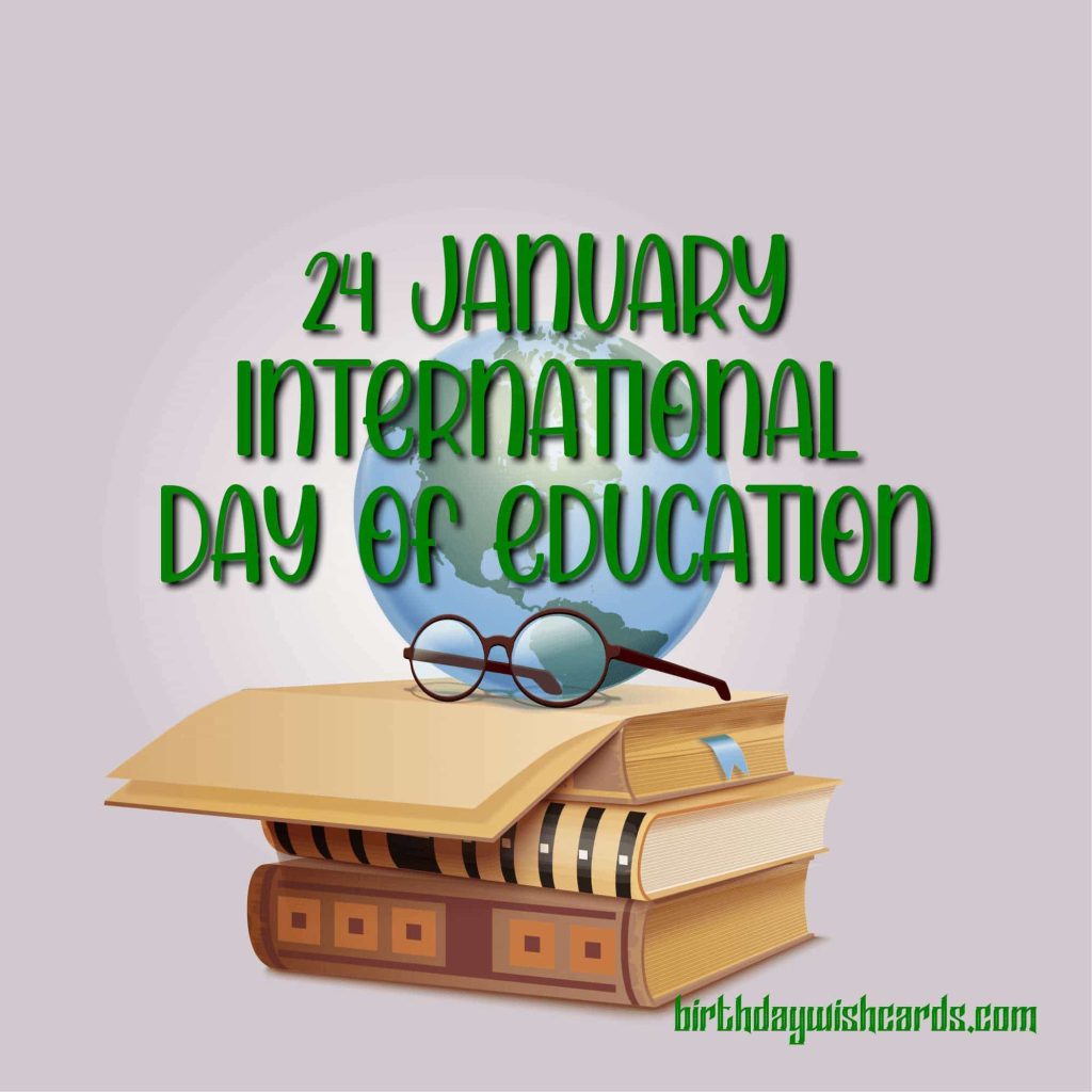 Birthday Wish Cards | 24-January International Day of Education: Birthday Wish Cards | 24-January International Day of Education: