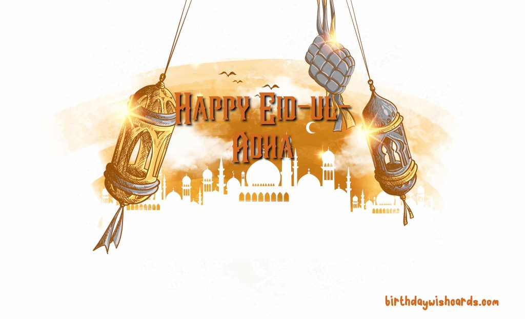 Birthday Wish Cards | EID-UL-ADHA Birthday Wish Cards | EID-UL-ADHA