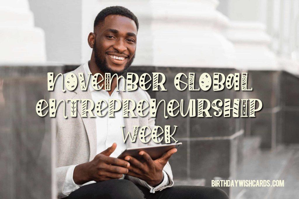 Birthday Wish Cards | 8-Nov Global Entrepreneurship Week: Birthday Wish Cards | 8-Nov Global Entrepreneurship Week: