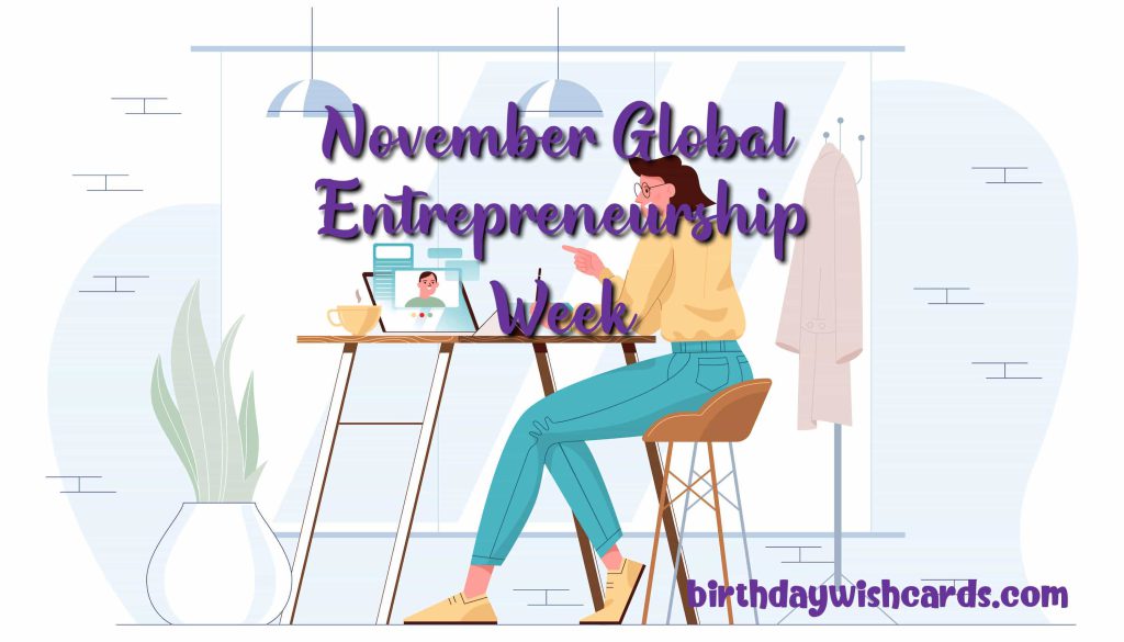 Birthday Wish Cards | 8-Nov Global Entrepreneurship Week: Birthday Wish Cards | 8-Nov Global Entrepreneurship Week: