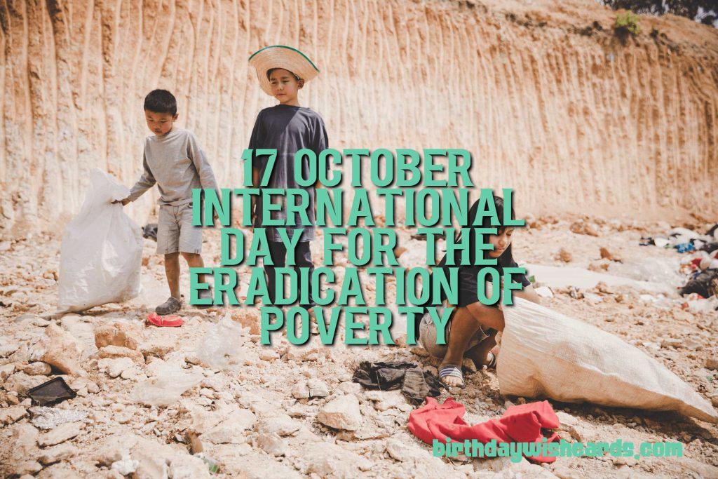 Birthday Wish Cards | 17-Oct International Day for the Eradication of Poverty: Birthday Wish Cards | 17-Oct International Day for the Eradication of Poverty: