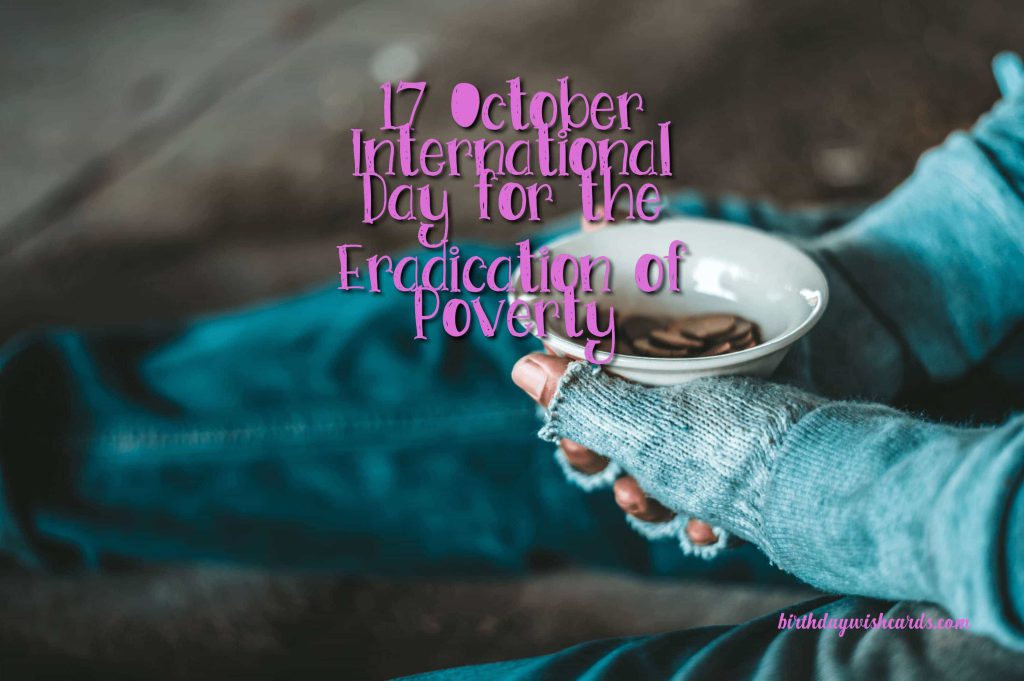 Birthday Wish Cards | 17-Oct International Day for the Eradication of Poverty: Birthday Wish Cards | 17-Oct International Day for the Eradication of Poverty: