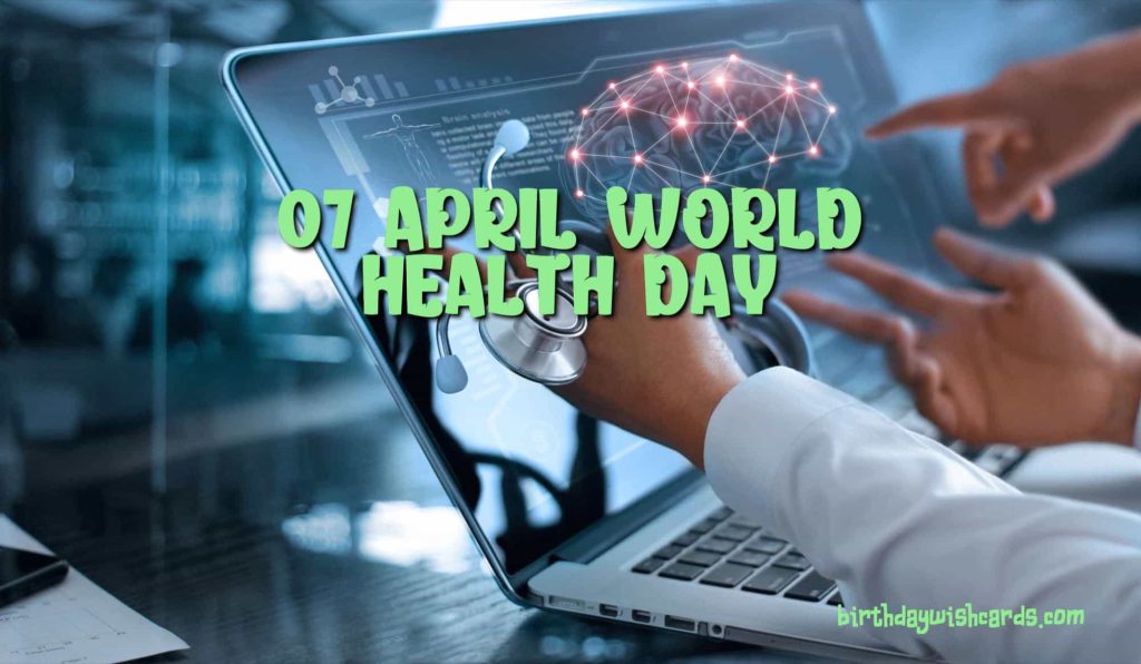 Birthday Wish Cards | 7-April World Health Day: Birthday Wish Cards | 7-April World Health Day: