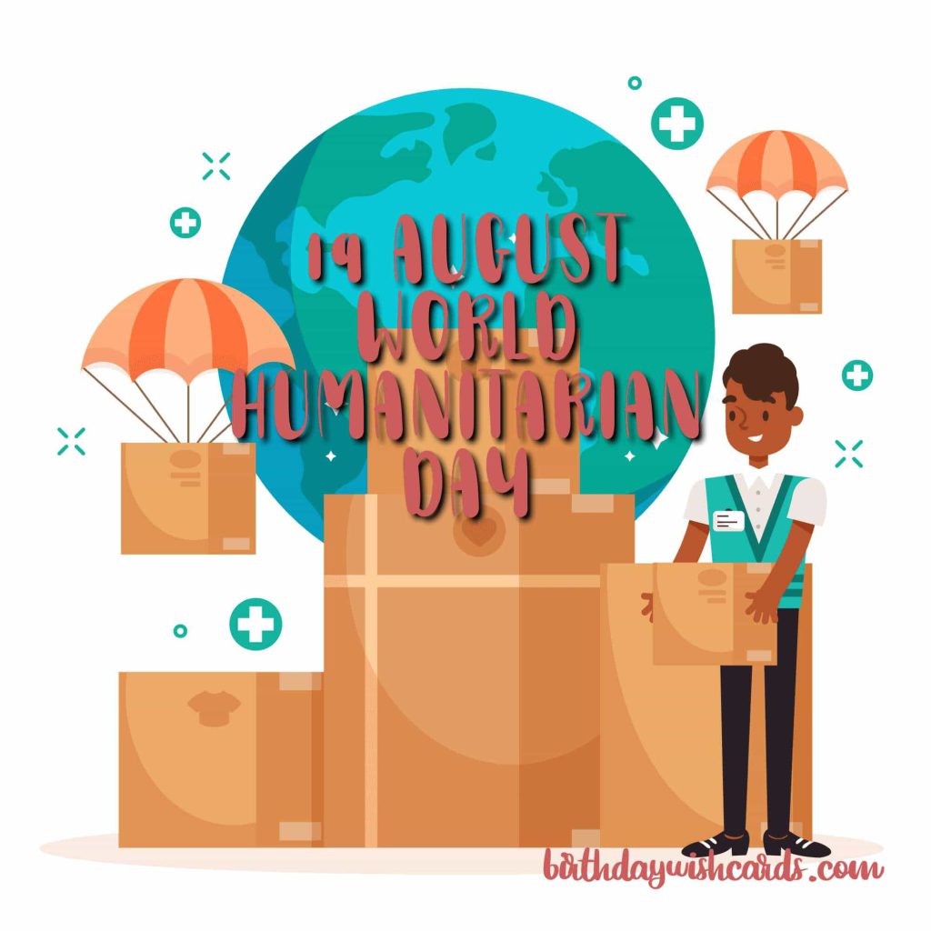 Birthday Wish Cards | 19-August World Humanitarian Day: Birthday Wish Cards | 19-August World Humanitarian Day: