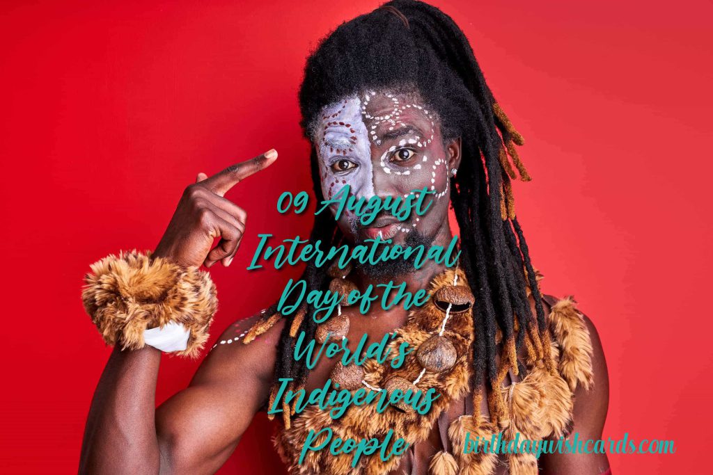 Birthday Wish Cards | 9-August International Day of the World's Indigenous People: Birthday Wish Cards | 9-August International Day of the World's Indigenous People: