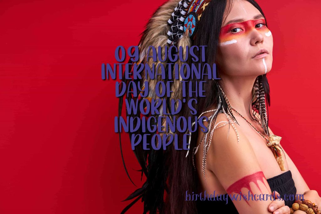 Birthday Wish Cards | 9-August International Day of the World's Indigenous People: Birthday Wish Cards | 9-August International Day of the World's Indigenous People: