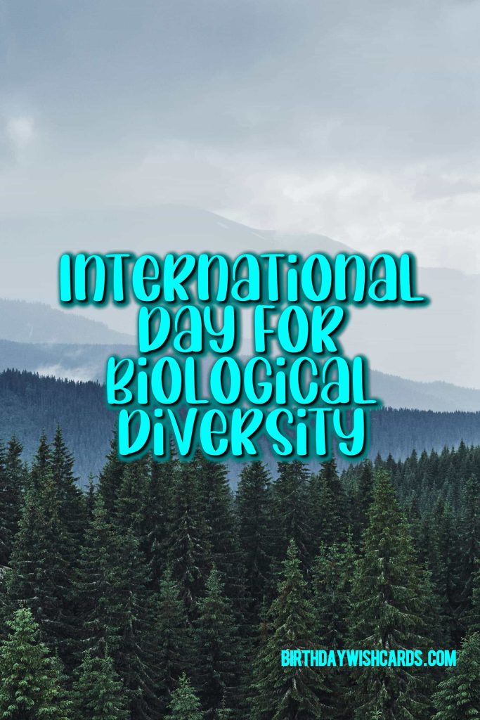 Birthday Wish Cards | 22-May International Day for Biological Diversity: Birthday Wish Cards | 22-May International Day for Biological Diversity: