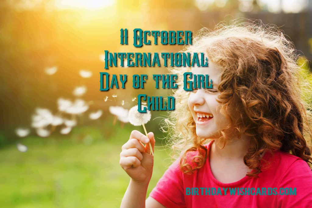 Birthday Wish Cards | 11-Oct International Day of the Girl Child: Birthday Wish Cards | 11-Oct International Day of the Girl Child: