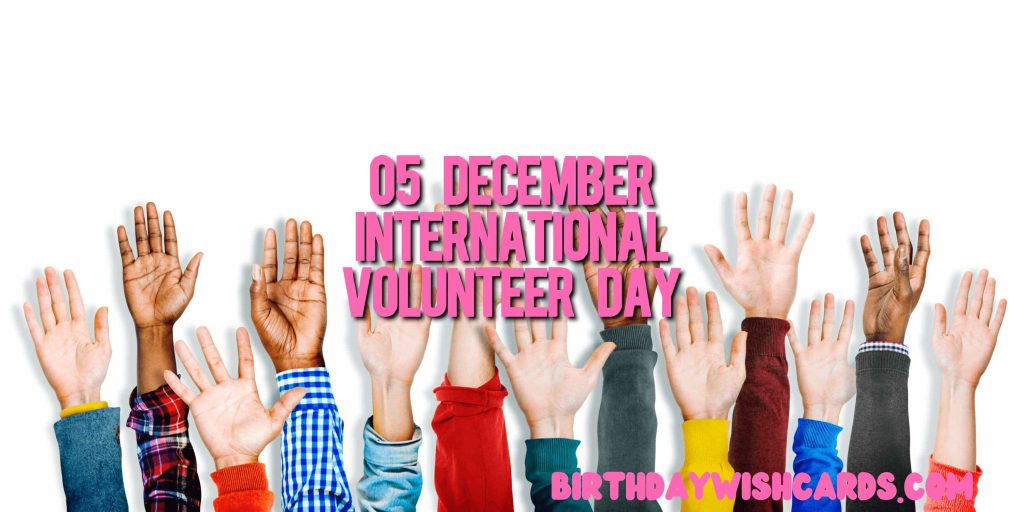 Birthday Wish Cards | 05-December International Volunteer Day: Birthday Wish Cards | 05-December International Volunteer Day: