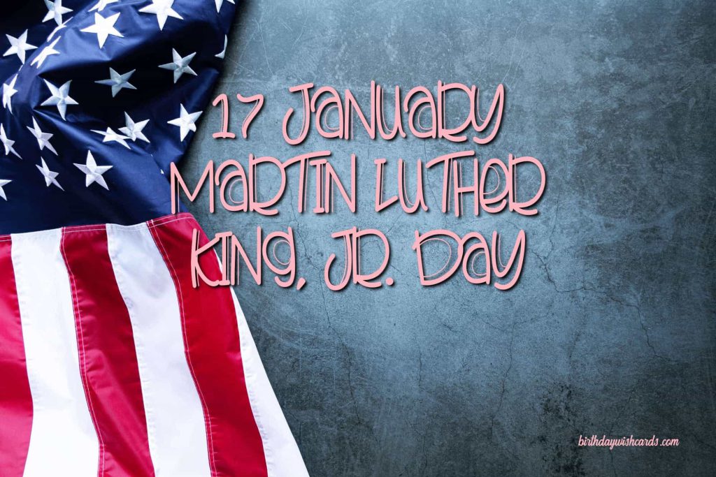 Birthday Wish Cards | 17-January Martin Luther King Junior's Day: Birthday Wish Cards | 17-January Martin Luther King Junior's Day: