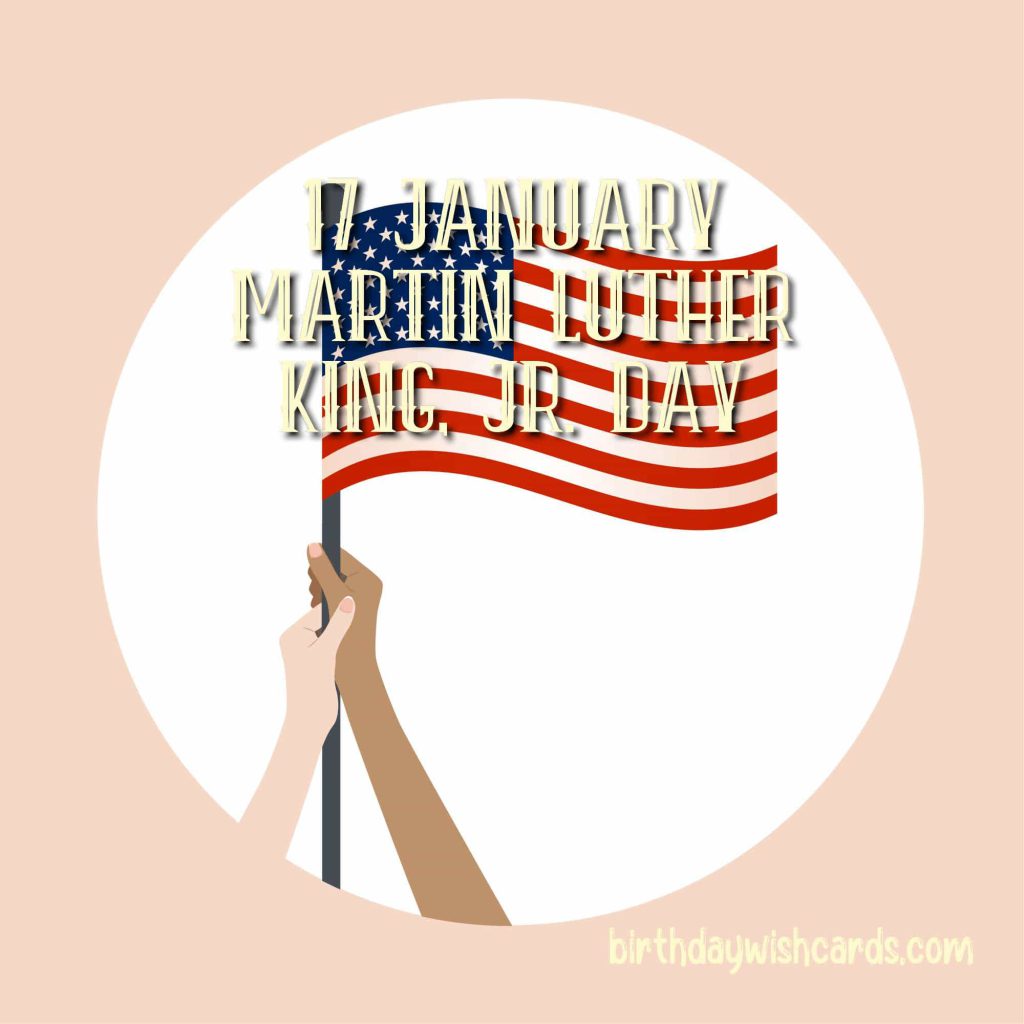 Birthday Wish Cards | 17-January Martin Luther King Junior's Day: Birthday Wish Cards | 17-January Martin Luther King Junior's Day: