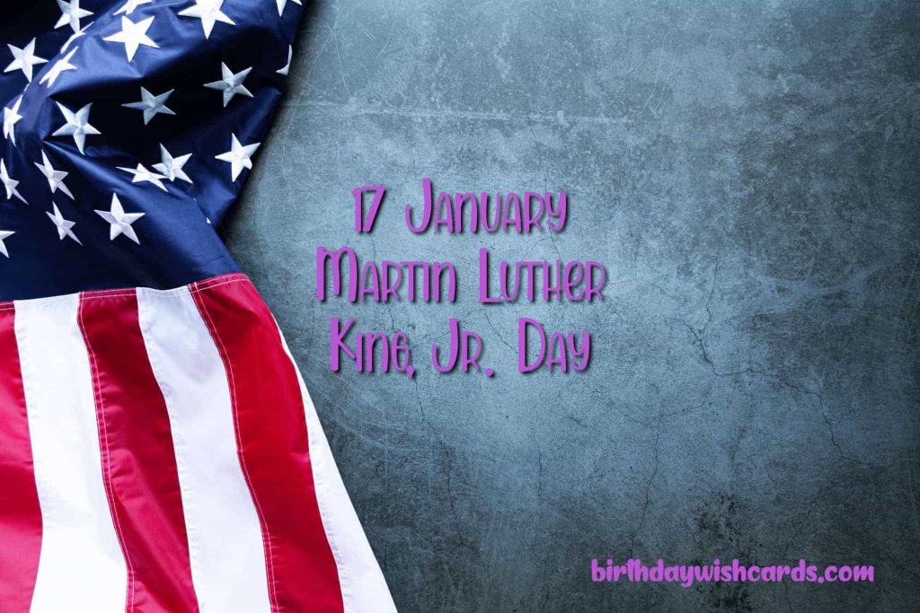 Birthday Wish Cards | 17-January Martin Luther King Junior's Day: Birthday Wish Cards | 17-January Martin Luther King Junior's Day: