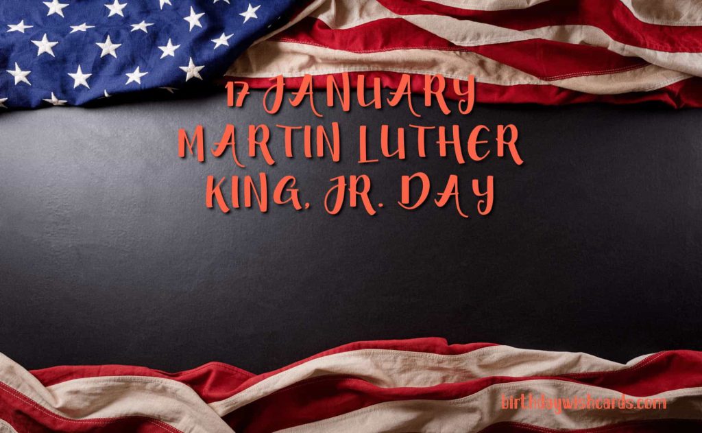 Birthday Wish Cards | 17-January Martin Luther King Junior's Day: Birthday Wish Cards | 17-January Martin Luther King Junior's Day: