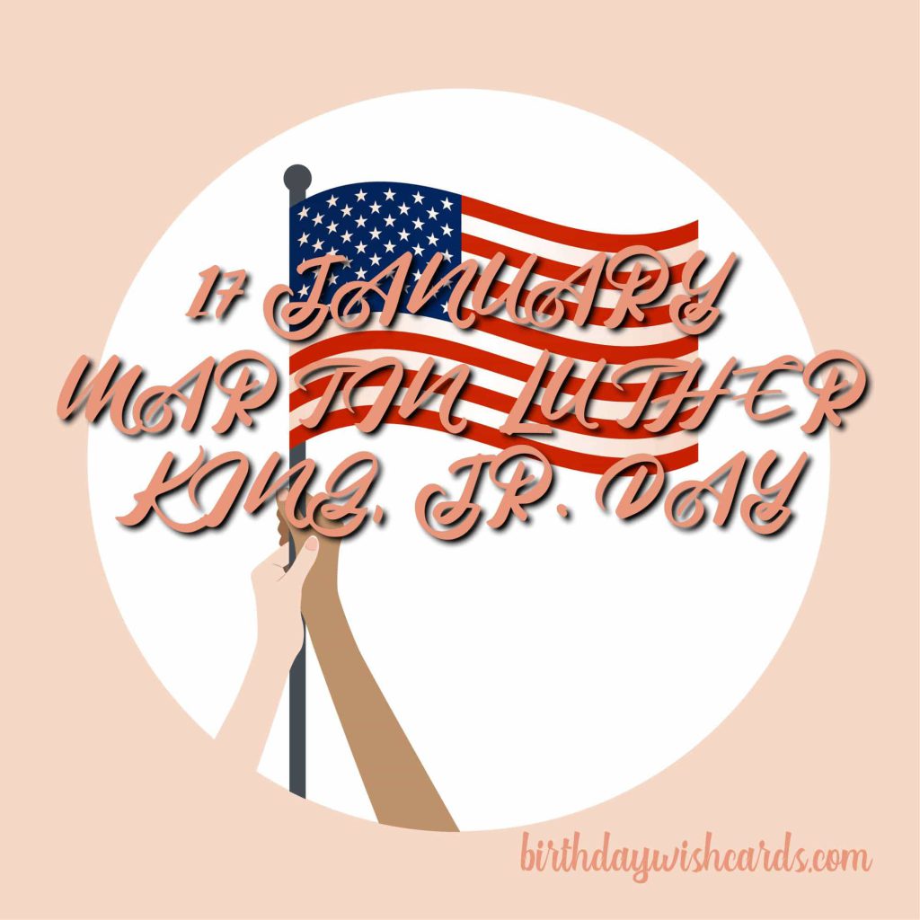 Birthday Wish Cards | 17-January Martin Luther King Junior's Day: Birthday Wish Cards | 17-January Martin Luther King Junior's Day: