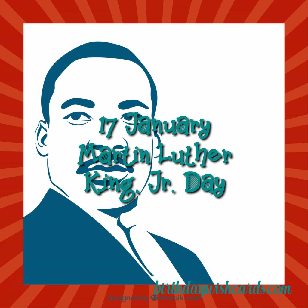 Birthday Wish Cards | 17-January Martin Luther King Junior's Day: Birthday Wish Cards | 17-January Martin Luther King Junior's Day: