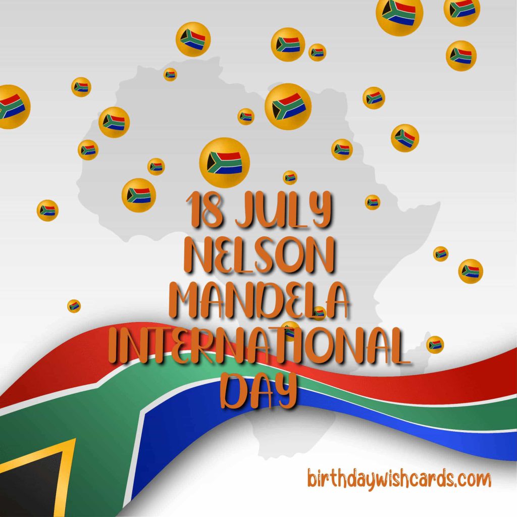 Birthday Wish Cards | 18-July Nelson Mandela International Day: Birthday Wish Cards | 18-July Nelson Mandela International Day: