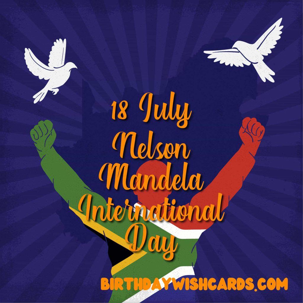 Birthday Wish Cards | 18-July Nelson Mandela International Day: Birthday Wish Cards | 18-July Nelson Mandela International Day:
