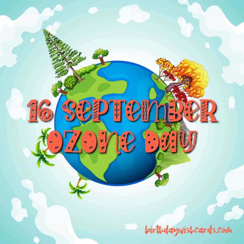 Birthday Wish Cards | 16-September World Ozone Day: Birthday Wish Cards | 16-September World Ozone Day:
