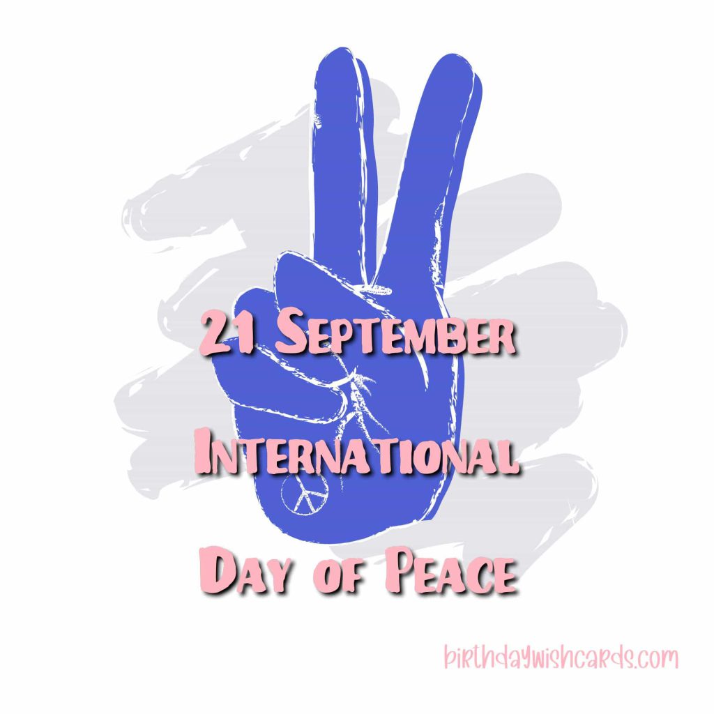 Birthday Wish Cards | 21-September International Day of Peace: Birthday Wish Cards | 21-September International Day of Peace: