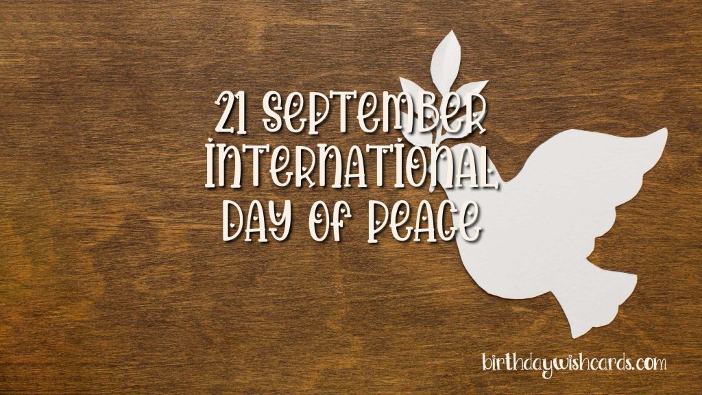 Birthday Wish Cards | 21-September International Day of Peace: Birthday Wish Cards | 21-September International Day of Peace:
