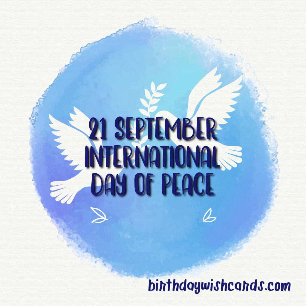 Birthday Wish Cards | 21-September International Day of Peace: Birthday Wish Cards | 21-September International Day of Peace: