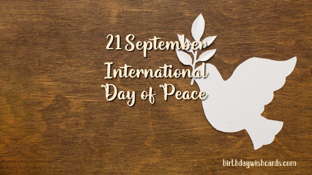 Birthday Wish Cards | 21-September International Day of Peace: Birthday Wish Cards | 21-September International Day of Peace: