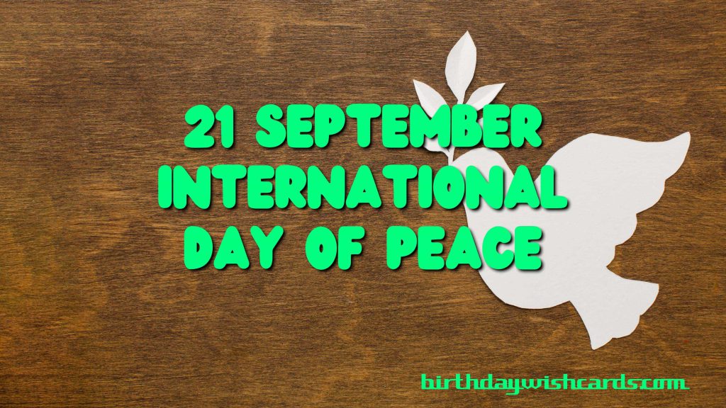 Birthday Wish Cards | 21-September International Day of Peace: Birthday Wish Cards | 21-September International Day of Peace:
