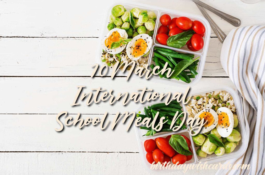 Birthday Wish Cards | 10-March International School Meals Day: Birthday Wish Cards | 10-March International School Meals Day: