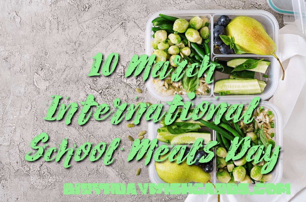 Birthday Wish Cards | 10-March International School Meals Day: Birthday Wish Cards | 10-March International School Meals Day: