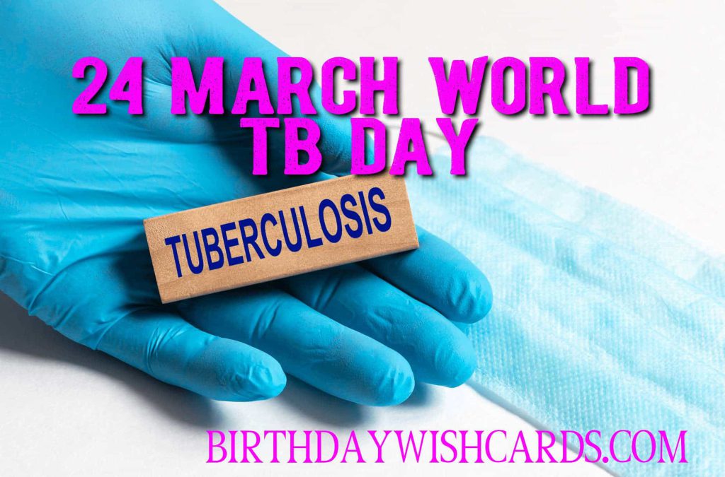 Birthday Wish Cards | 24-March World TB Day: Birthday Wish Cards | 24-March World TB Day: