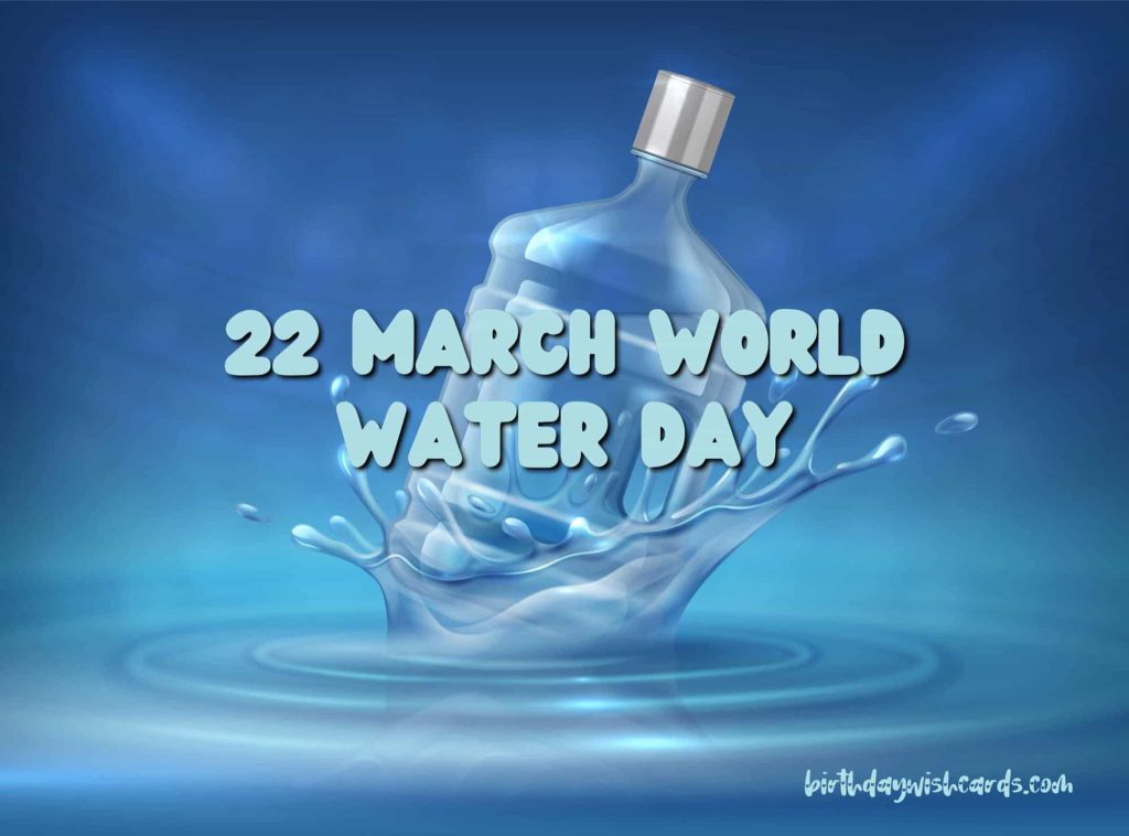 Birthday Wish Cards | 22-March World Water Day Birthday Wish Cards | 22-March World Water Day