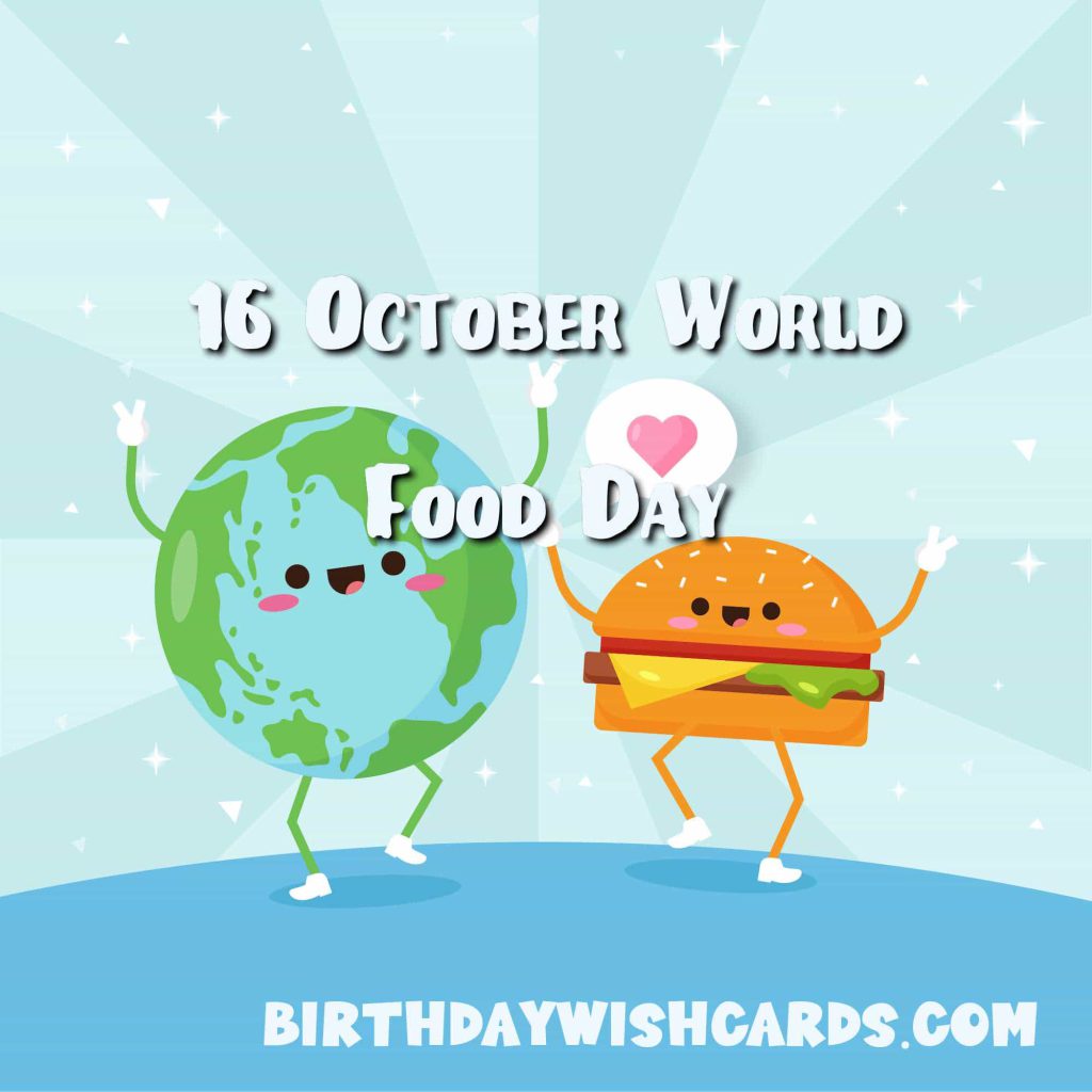 Birthday Wish Cards | 16-Oct World Food Day: Birthday Wish Cards | 16-Oct World Food Day: