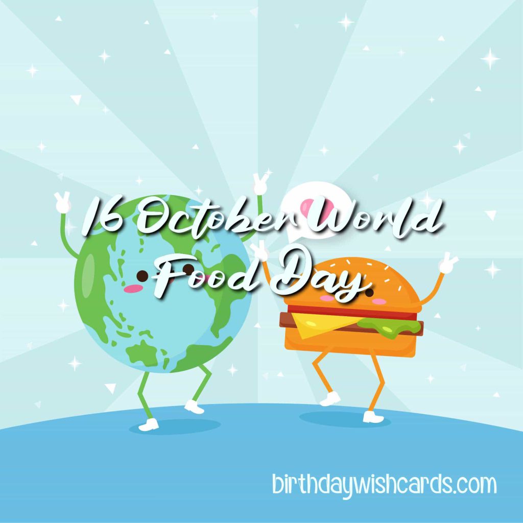 Birthday Wish Cards | 16-Oct World Food Day: Birthday Wish Cards | 16-Oct World Food Day: