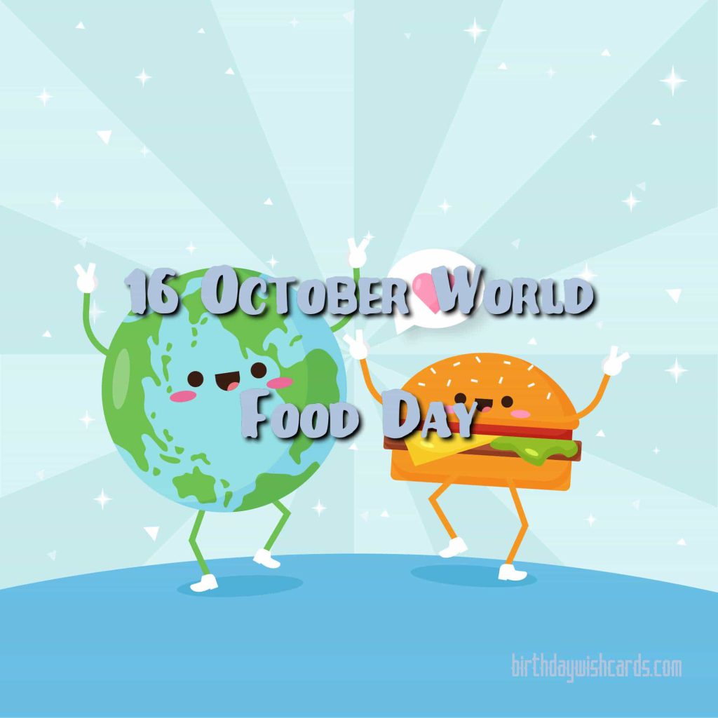 Birthday Wish Cards | 16-Oct World Food Day: Birthday Wish Cards | 16-Oct World Food Day: