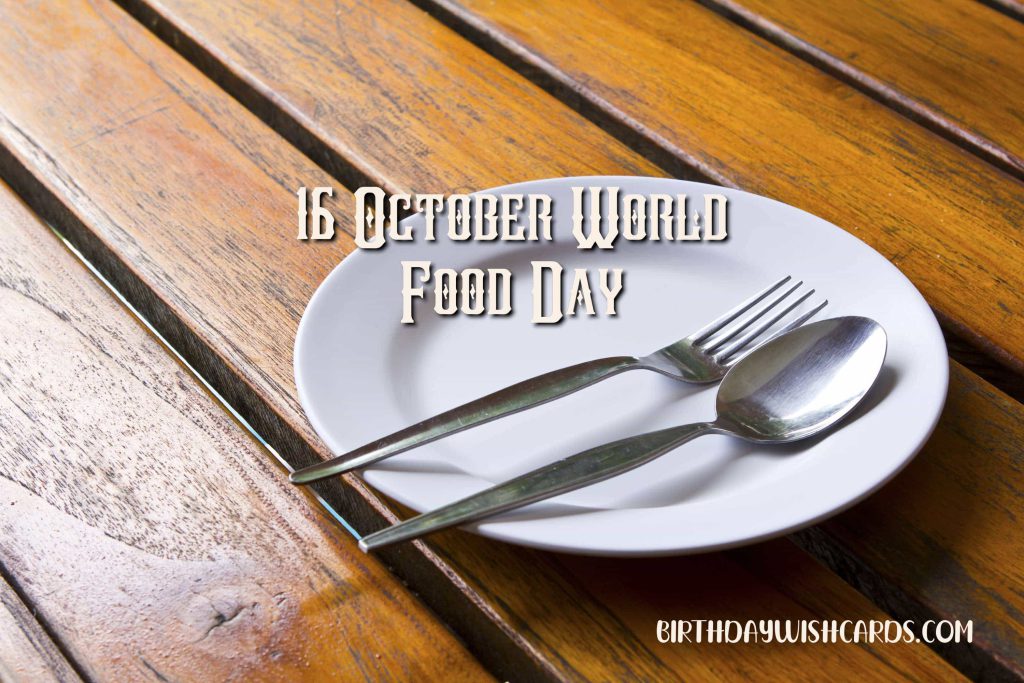 Birthday Wish Cards | 16-Oct World Food Day: Birthday Wish Cards | 16-Oct World Food Day: